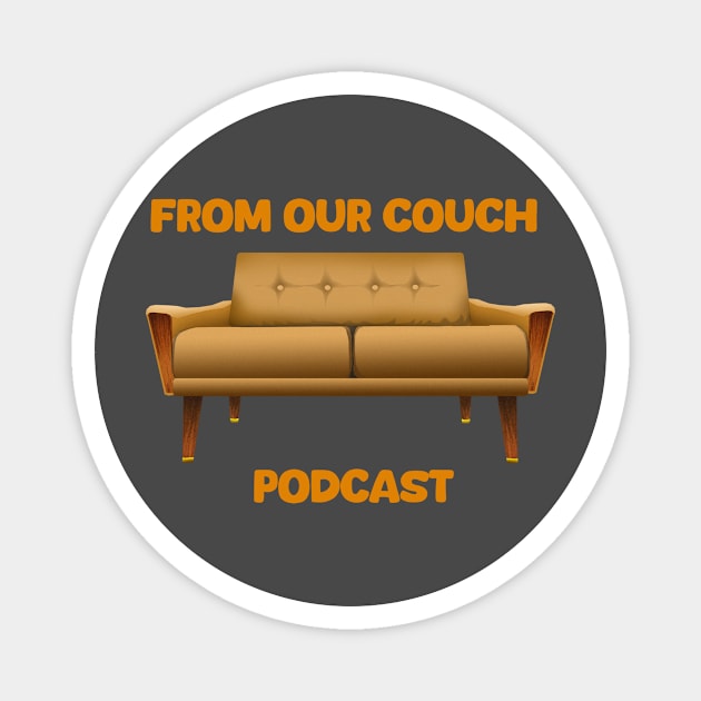 From Our Couch Orange Magnet by CroctopusArt